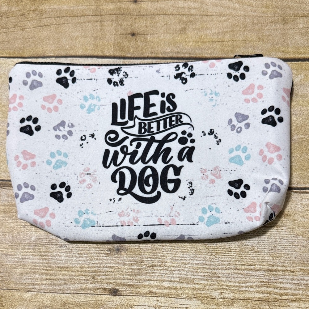 Life is Better with a Dog Paw Print Pouch